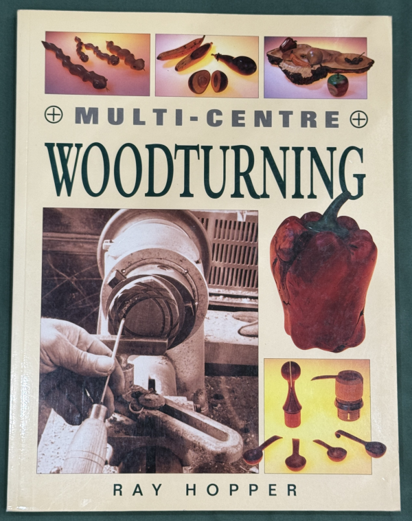 Multi-Centre Woodturning by Ray Hopper