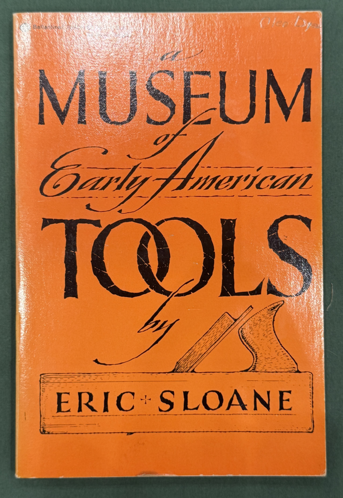 A Museum of Early American Tools by Eric Sloane